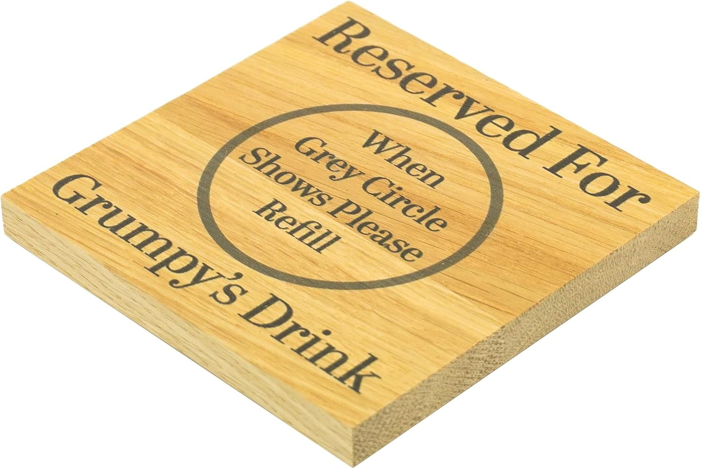 Reserved for Grumps Drink Oak Veneer Coaster (Grumpy Solid Oak)