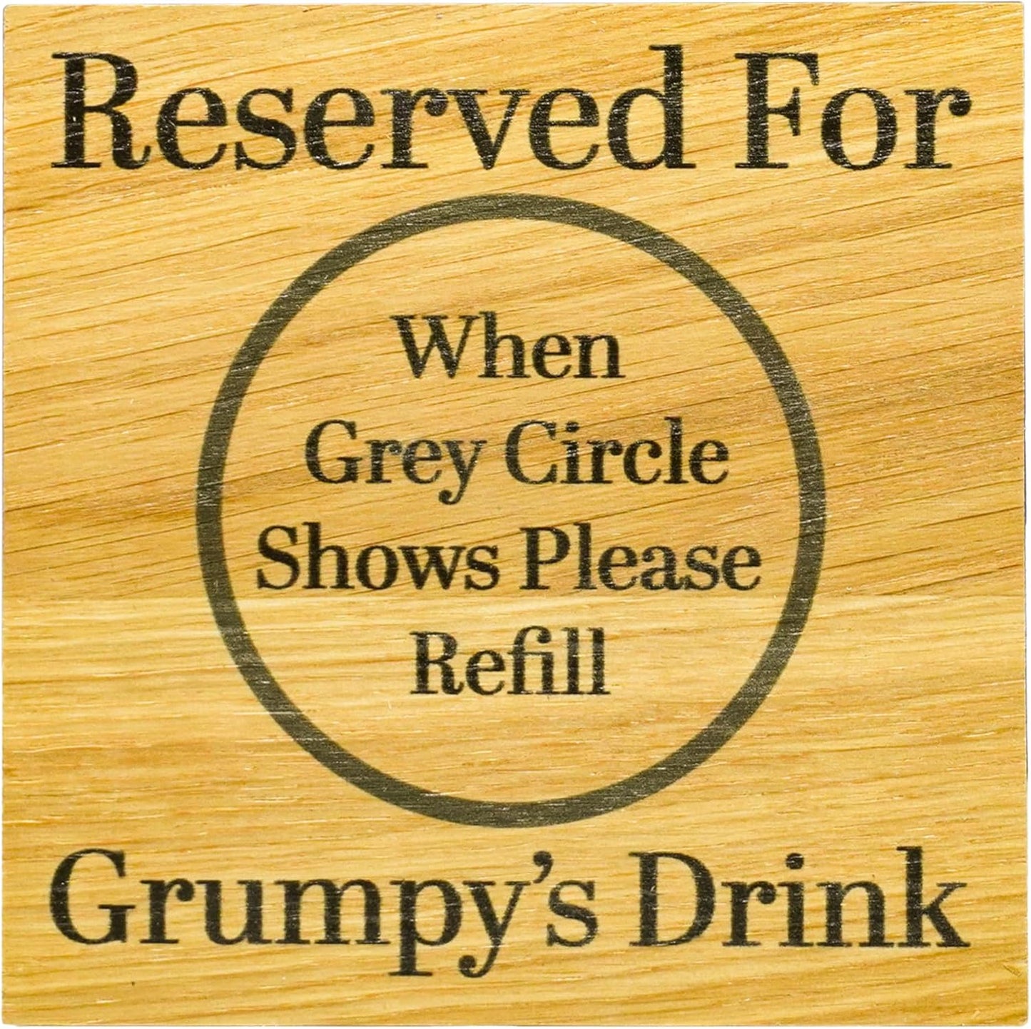 Reserved for Grumps Drink Oak Veneer Coaster (Grumpy Solid Oak)